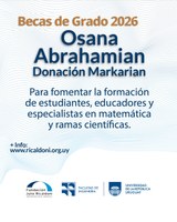 Becas Osana Abrahamian – Donación Markarian para estudiar Matemática