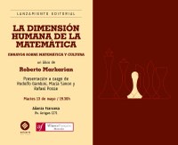 Pesentación de 𝘓𝘢 𝘥𝘪𝘮𝘦𝘯𝘴𝘪𝘰́𝘯 𝘩𝘶𝘮𝘢𝘯𝘢 𝘥𝘦 𝘭𝘢 𝘮𝘢𝘵𝘦𝘮𝘢́𝘵𝘪𝘤𝘢, un ensayo de Roberto Markarian. ⁣⁣⁣⁣⁣